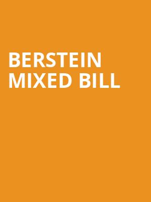 Berstein Mixed Bill at Royal Opera House